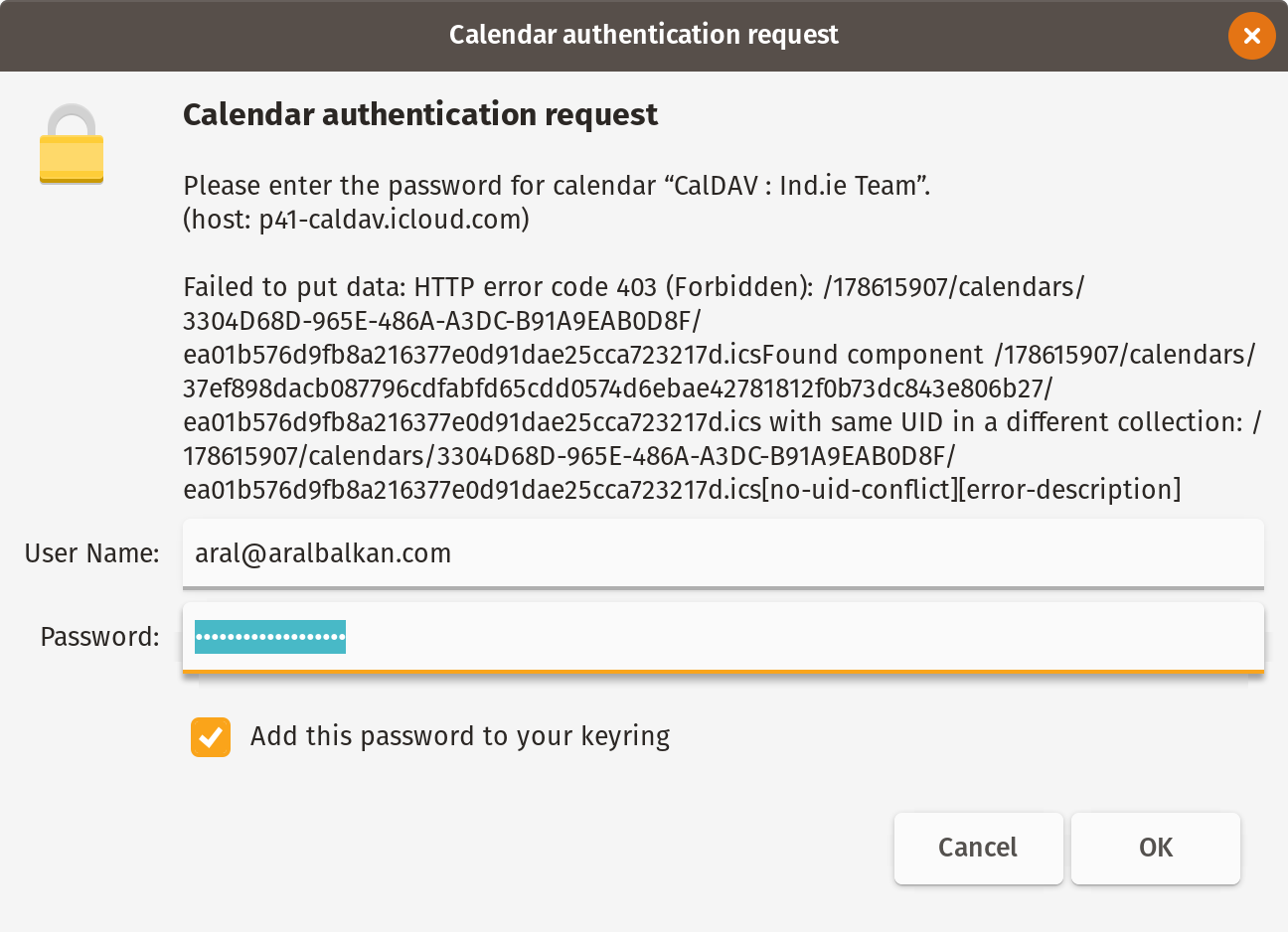 Error dialogue: Calendar authentication request. Failed to put data: HTTP error code 403 (Forbidden): Found component … with same UID in a different collection.