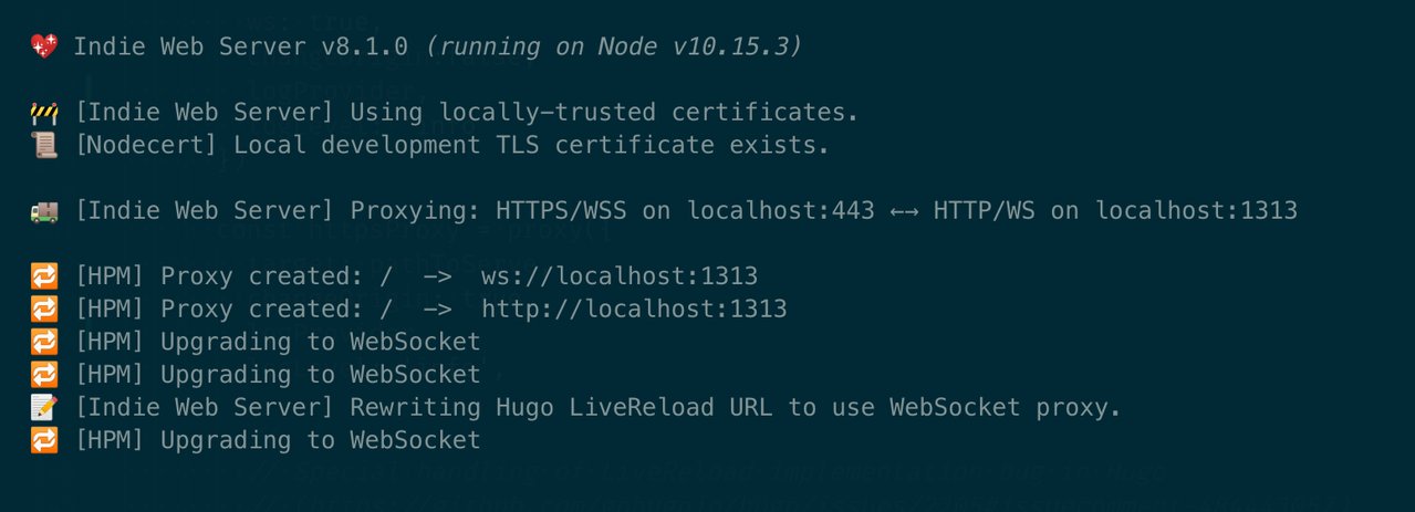 Screenshot of Indie Web Server running as a reverse proxy. Messages include: Proxy created -> ws://localhost:1313, Proxy created -> http://localhost:1313, Upgrading to WebSocket, rewriting hugo livereload URL to use WebSocket proxy.